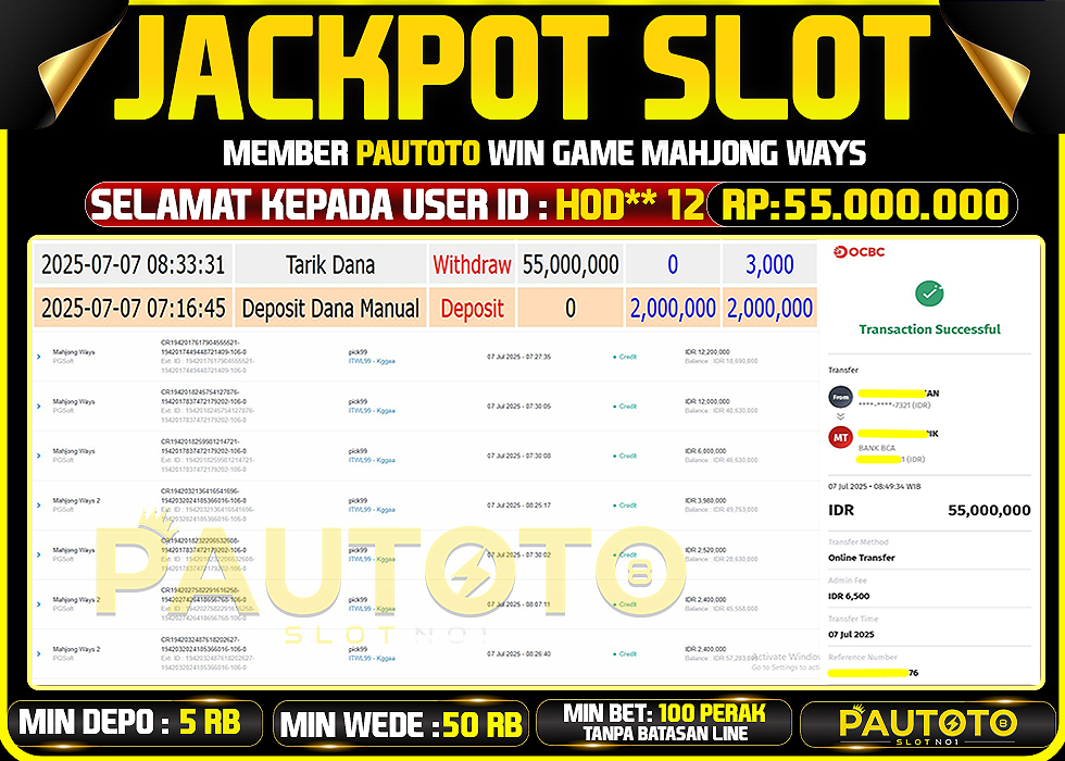 BUKTI PEMBAYARAN TGL 7 JULY 2025 MENANG DI PERMAINAN MAHJONG WAYS  TOTAL WD 55 JUTA