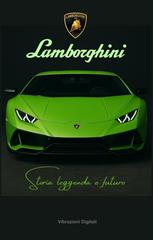 Vibrazioni Digitali – Lamborghini. Storia leggenda e futuro (2026)