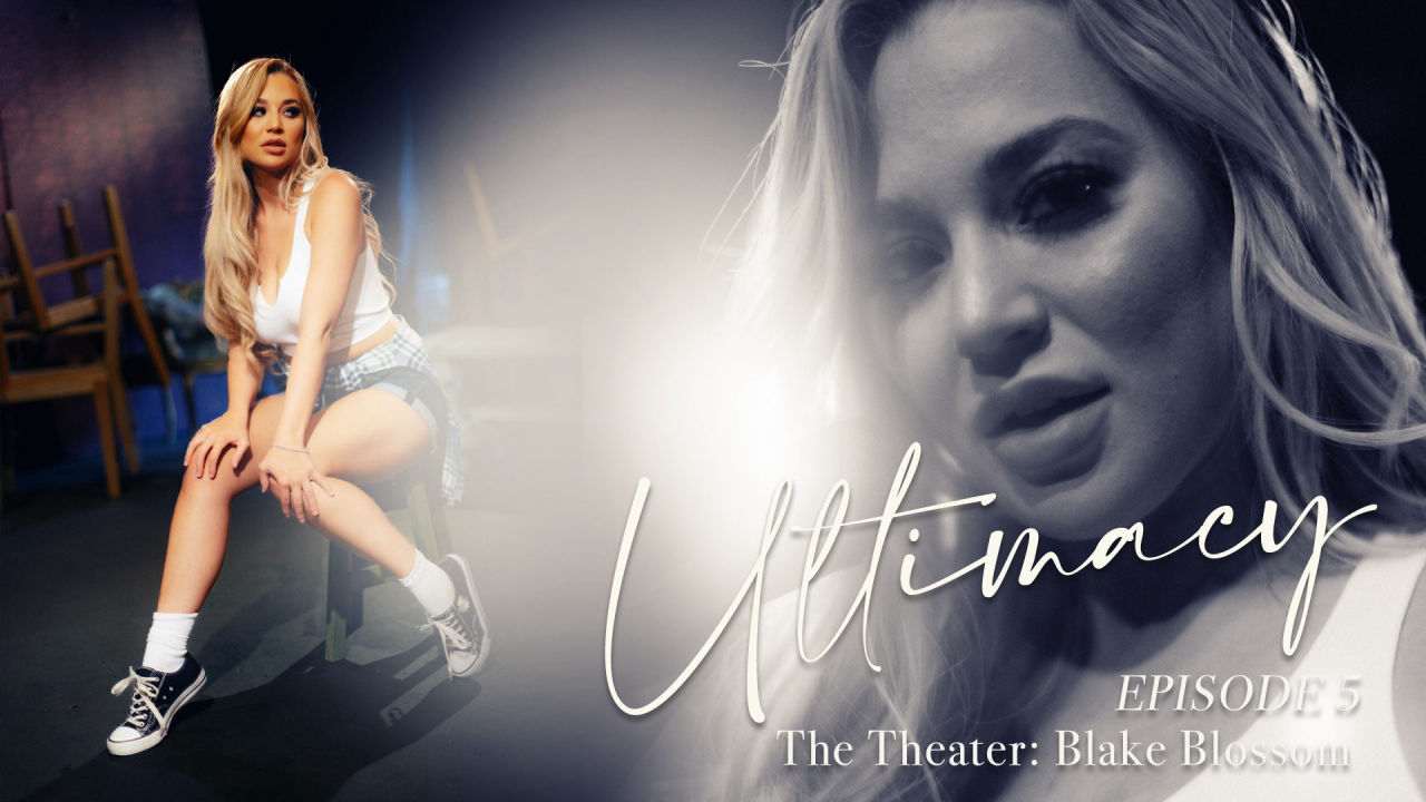 LucidFlix – Blake Blossom – Ultimacy Episode 5: The Theater