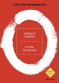 Federico Rampini - Grazie, Occidente! (2024)