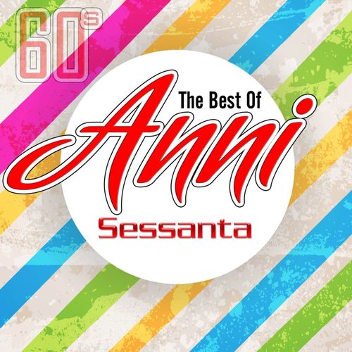 VA - The Best of Anni 60 (60 hits italiane) [Album] (2011) .mp3 -320 Kbps