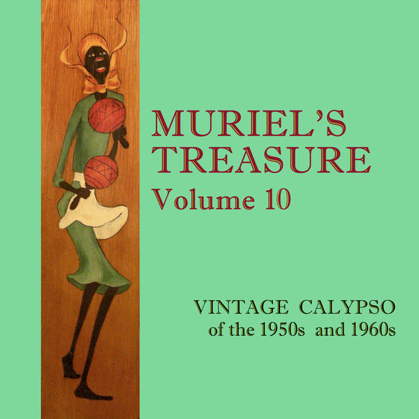 VA - Muriel's Treasure Vol. 10 Vintage Calypso from the 1950s and 1960s (2021)