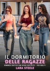 Lara Steele – Il Dormitorio delle Ragazze (2026)