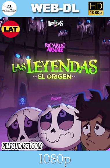 Las leyendas: El origen (2021) HD WEB-DL 1080p Latino