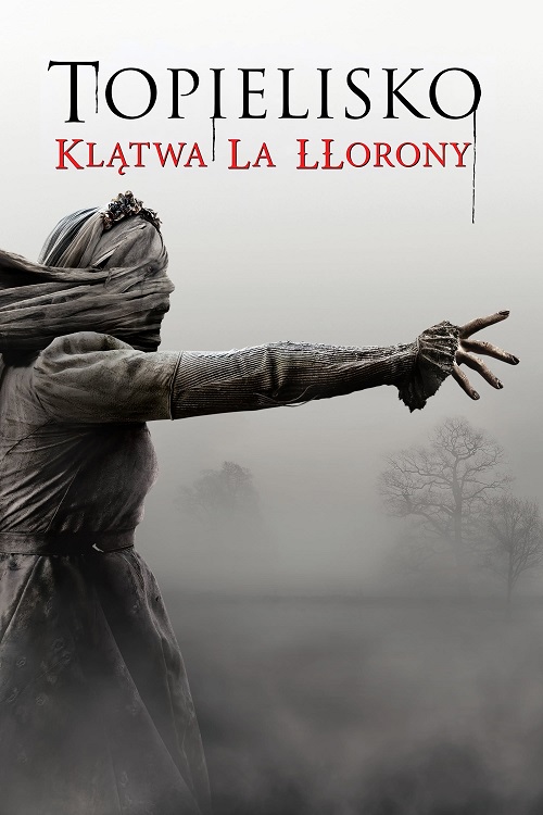 Topielisko. Klątwa La Llorony / The Curse of La Llorona (2019) PL.720p.BluRay.x264.AC3-LTS / Lektor PL