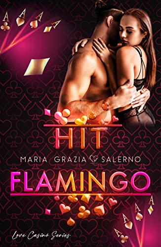 Maria Grazia Salerno - Hit Flamingo. Love Casinò Series (2022)