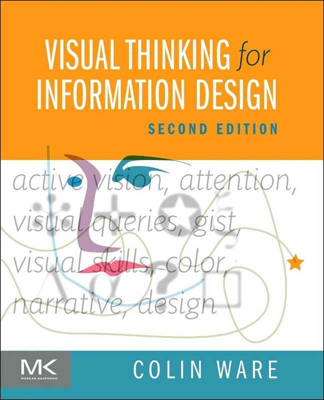 Visual Thinking for Information Design, 2nd Edition Visual Thinking for Information Design, 2nd Edition