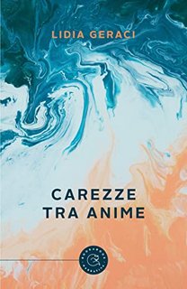 Lidia Geraci - Carezze tra anime (2022)