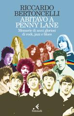 Riccardo Bertoncelli – Abitavo a Penny Lane (2026)
