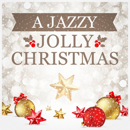 Various Artists   A Jazzy Jolly Christmas (2020)