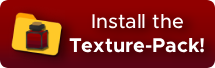 Install the Texture-Pack!