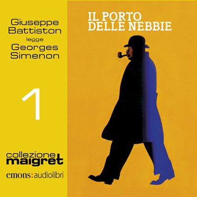 Georges Simenon - Il porto delle nebbie꞉ Maigret 1 (2018) (mp3 - 128 kbps)