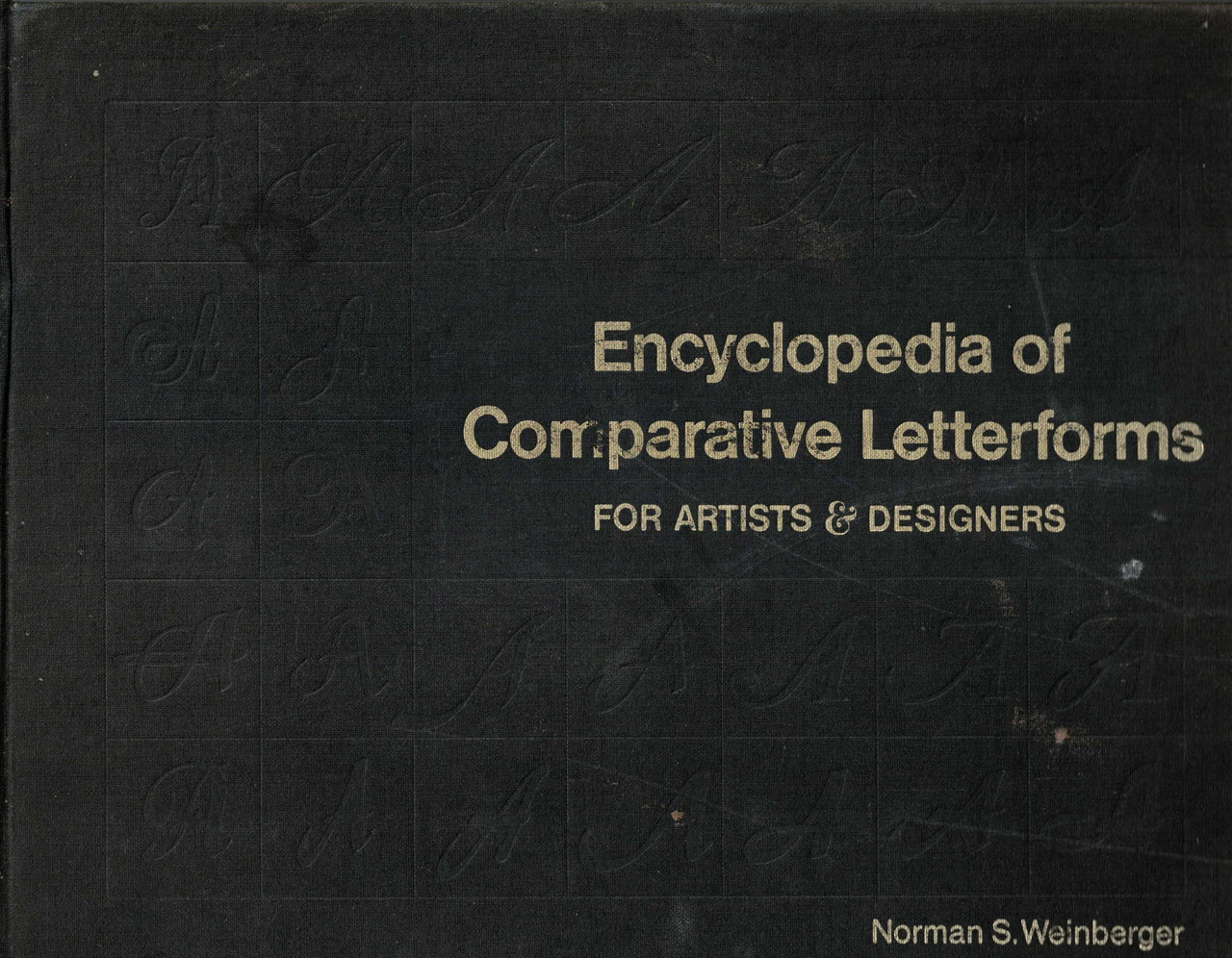 Encyclopedia of Comparative Letterforms for Artists & Designers