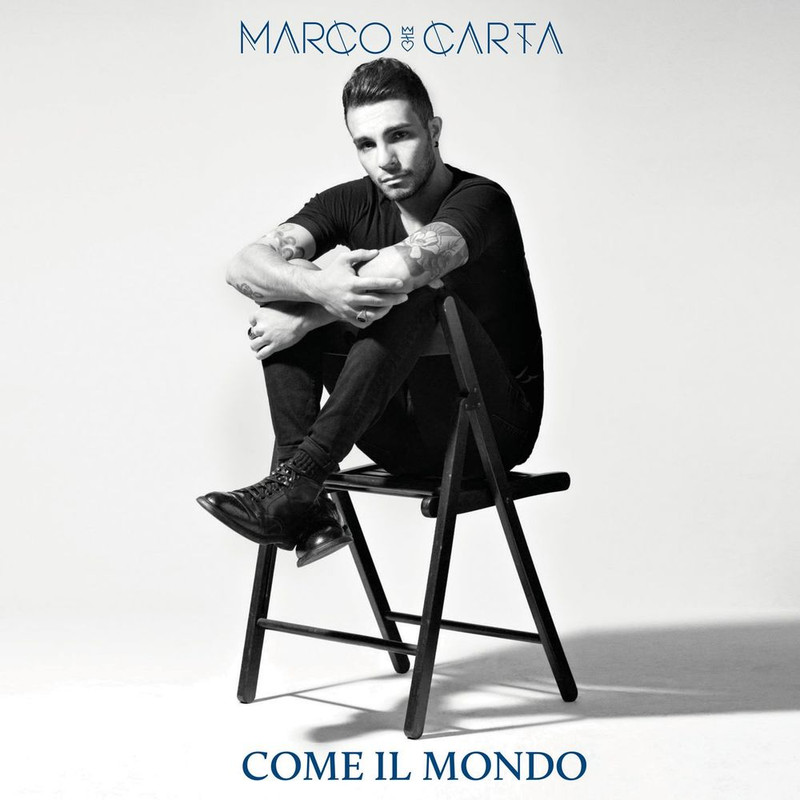 Marco Carta - Come il mondo (Album, WM Italy, 2016) FLAC