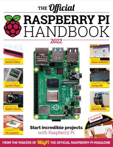 The Official Raspberry Pi Handbook 2022 The Official Raspberry Pi Handbook 2022