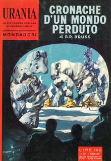 B. R. Bruss - Cronache d'un mondo perduto (1961)
