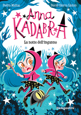 Pedro Mañas - Anna Kadabra. La notte dell'inganno (2026)