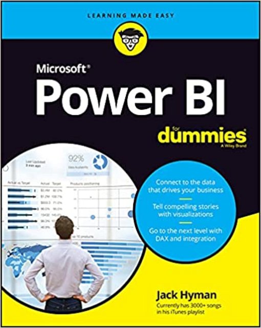 Microsoft Power BI For Dummies (For Dummies (Computer/Tech) Microsoft Power BI For Dummies (For Dummies (Computer/Tech)