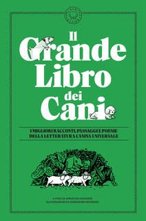 Jorge De Cascante (a cura di) - Il grande libro dei cani (2024)