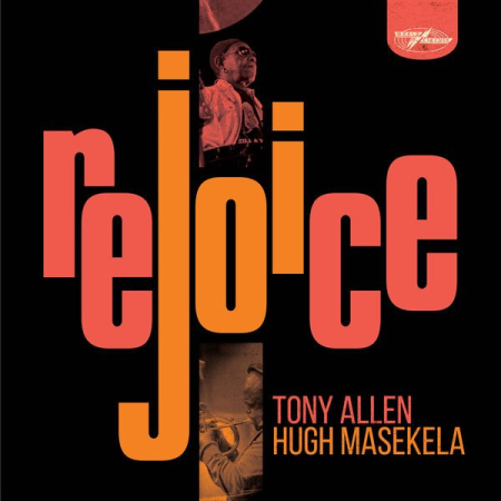 Tony Allen & Hugh Masekela - Rejoice (Special Edition) (2021)