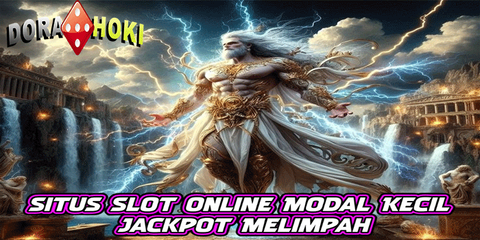 DORAHOKI – Situs Slot Online Modal Kecil Jackpot Melimpah
