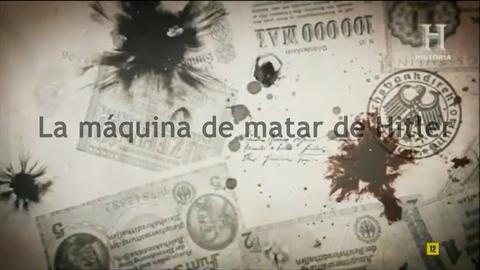 La máquina de matar de Hitler La máquina de matar de Hitler