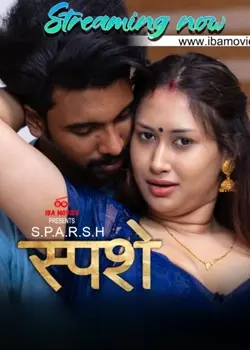 [18+] Sparsham [S01E01] (2025) Hindi Web Series By [IBAMovies] 1080p, 720p HDRip