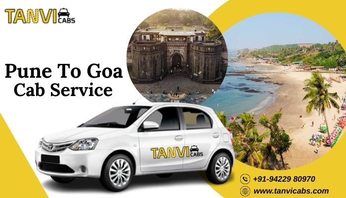 Best Pune To Goa Cab Service Tanvi Cabs