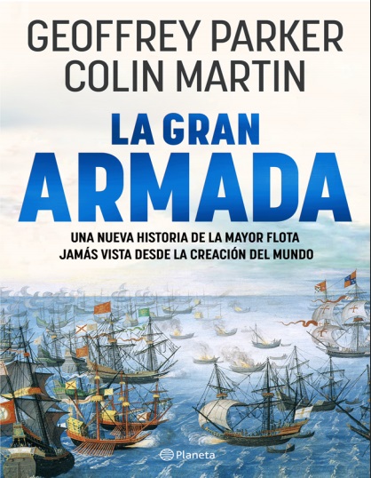 La Gran Armada - Geoffrey Parker y Colin Martin (PDF + Epub) [VS]