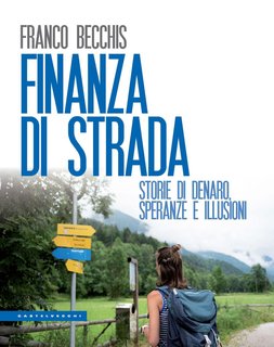 Franco Becchis - Finanza di strada (2024)