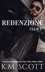 K.M. Scott – Club X Vol. 2. Redenzione (2026)
