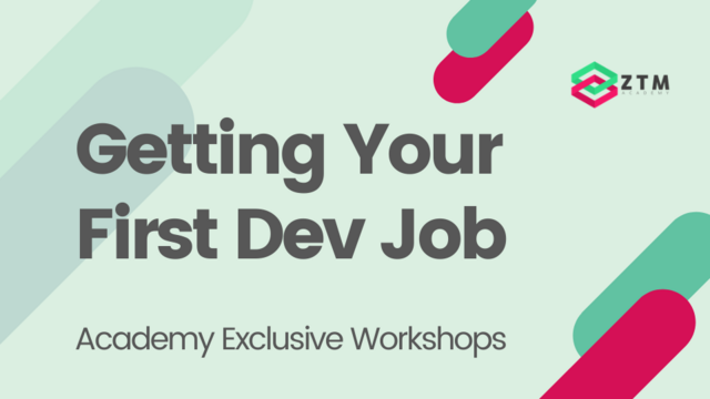 ZerotoMastery - Getting Your First Dev Job