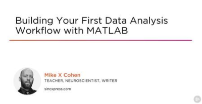 Building Your First Data Analysis Workflow with MATLAB