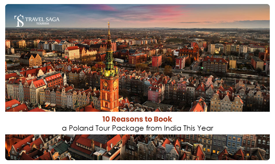 image-10-Reasons-to-Book-a-Poland-Tour-Package-from-India-This-Year.jpg