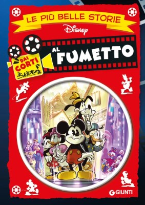 Le più belle storie Disney 66 - Dai corti al fumetto (Giunti 2024-01)