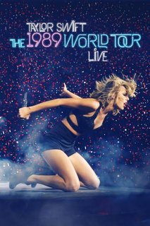 Taylor Swift • The 1989 World Tour Live (2015) .mp4 Webrip 1080p AAC 5.1 ENG