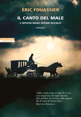 Éric Fouassier - Il canto del male. L’ufficio degli affari occulti (2025)