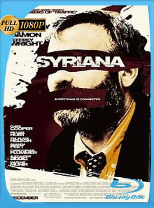 Syriana (2005) BRRip [1080p] [Latino] [GoogleDrive] [RangerRojo]