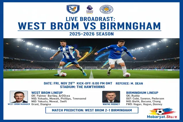 West Bromwich vs Birmingham City – ديربي الغرب الأوسط