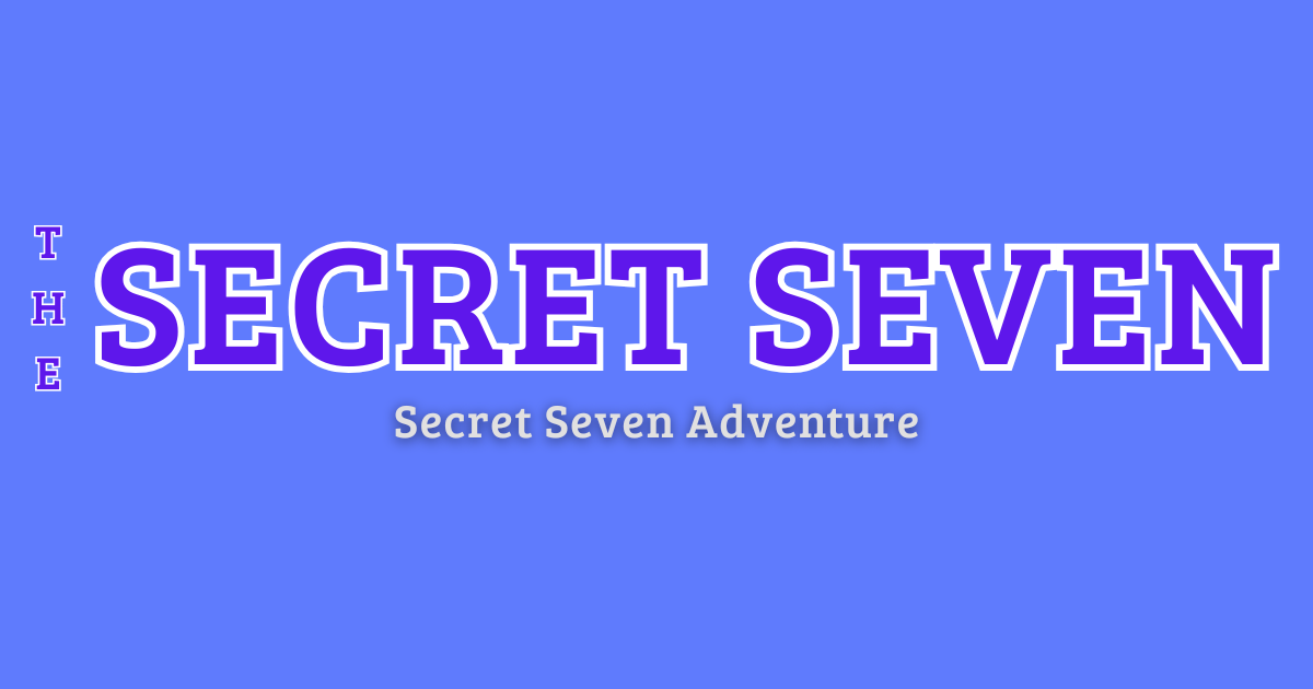 SECRET SEVEN (1)