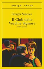 Georges Simenon – Il Club delle Vecchie Signore (2017)