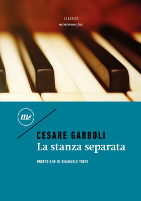 Cesare Garboli - La stanza separata (2025)