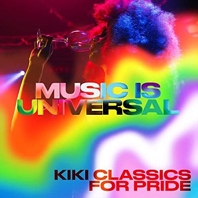 VA - Music Is Universal: Kiki Classics For PRIDE (06/2021) Mmm1