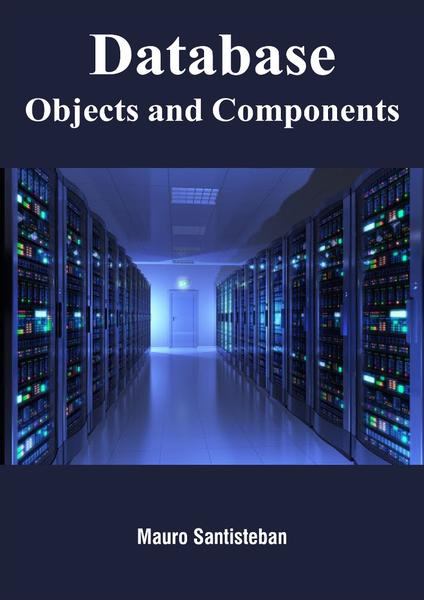 [Kép: Database-Objects-And-Components.jpg]