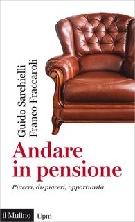 Guido Sarchielli, Franco Fraccaroli - Andare in pensione (2015)