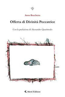 Anna Bacchetta - Offerta di Divinità Peccatrice (2024)
