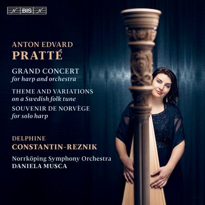 Anton Edvard Pratté / Delphine Constantin-Reznik / Norrköping Symphony Orchestra / Daniela Musca - Grand Concert For Harp And Orchestra / Theme And Variations On A Swedish Folk Tune / Souvenir de Norvège For Solo Harp (2021) [Hi-Res SACD Rip]