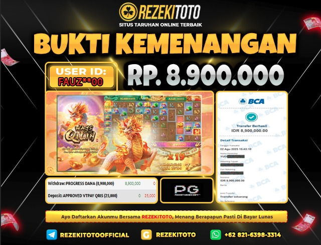 BUKTI KEMENANGAN 2 AGUSTUS 2025  WAYS OF THE QILIN 8 JUTA 