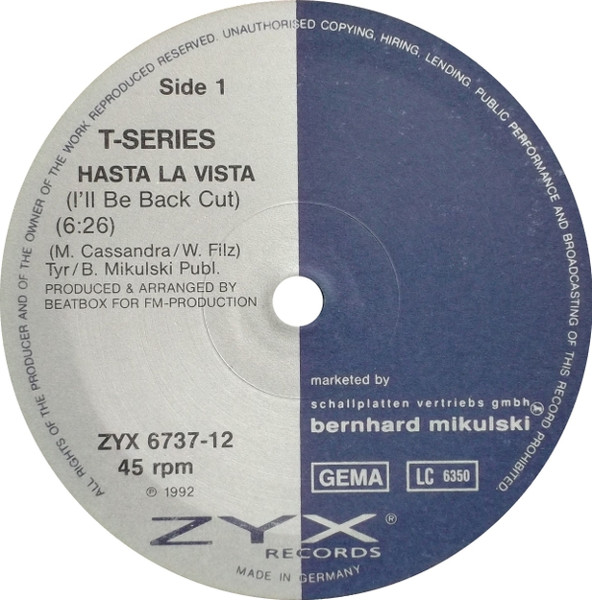 28/03/2023 - T-Series – Hasta La Vista (Vinil, 12, 45 RPM, Maxi-Single)(ZYX Records – ZYX 6737-12)  1992 R-511401-1357690517-5499
