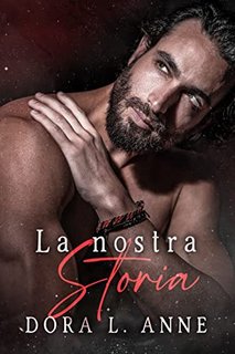 Dora L. Anne - La nostra storia (2022)